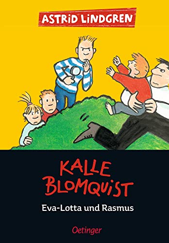 Kalle Blomquist 3. Eva-Lotta und Rasmus: Packender Kinderkrimi und skandinavischer Detektivklassiker für Kinder ab 9 Jahren von Oetinger