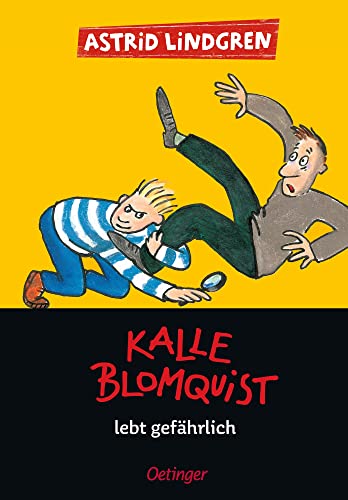 Kalle Blomquist 2. Kalle Blomquist lebt gefährlich: Spannender Kinder-Detektivroman für mutige Leser ab 9 Jahren