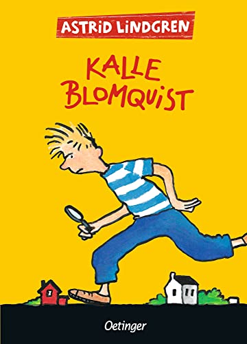 Kalle Blomquist. Gesamtausgabe: Alle drei Kinderbücher in einem Band von Oetinger