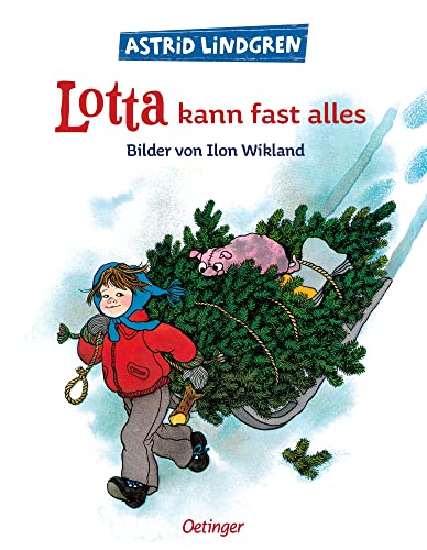 Lotta kann fast alles: Astrid Lindgren lustiger Kinderbuch-Klassiker zum Weihnachtsfest. Oetinger Bilderbuch und Vorlesebuch ab 4 Jahren. (Lotta aus der Krachmacherstraße) Lotta kann fast alles: Astrid Lindgren lustiger Kinderbuch-Klassiker zum Weihnachtsfest. Oetinger Bilderbuch und Vorlesebuch ab 4 Jahren. (Lotta aus der Krachmacherstraße)