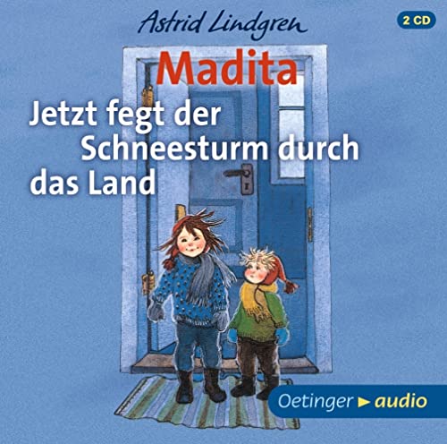 Madita. Jetzt fegt der Schneesturm durch das Land: Jetzt fegt der Schneesturm durch das Land (2CD)