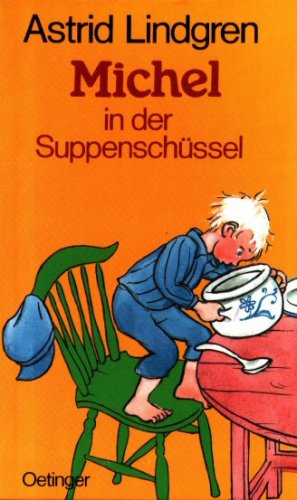 Michel in der Suppenschüssel. Michel in der Suppenschüssel.