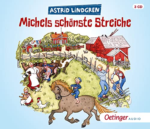 Michels schönste Streiche: Astrid Lindgren Kinderbuch-Klassiker als Hörbuch. Oetinger Kinder-CD ab 4 Jahren (Michel aus Lönneberga)
