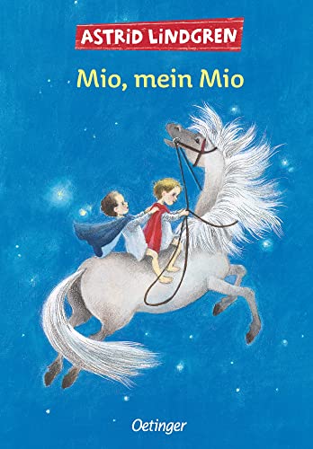 Mio, mein Mio: Preisgekrönter fantastischer Märchen-Klassiker für Kinder ab 8 Jahren