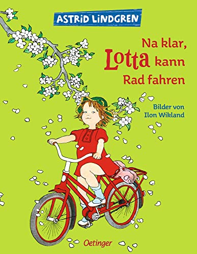 Na klar, Lotta kann Rad fahren: Bilderbuch-Klassiker für Kinder ab 4 Jahren (Lotta aus der Krachmacherstraße): Astrid Lindgren Kinderbuch-Klassiker ... Bilderbuch und Vorlesebuch ab 4 Jahren Na klar, Lotta kann Rad fahren: Bilderbuch-Klassiker für Kinder ab 4 Jahren (Lotta aus der Krachmacherstraße): Astrid Lindgren Kinderbuch-Klassiker ... Bilderbuch und Vorlesebuch ab 4 Jahren