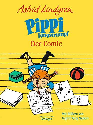 Pippi Langstrumpf. Der Comic: Astrid Lindgren Kinderbuch-Klassiker als Sammelband mit 36 Pippi-Langstrumpf-Comics für Liebhaber und Erstleser. Oetinger Kinderbuch für Leseanfänger ab 6 Jahren