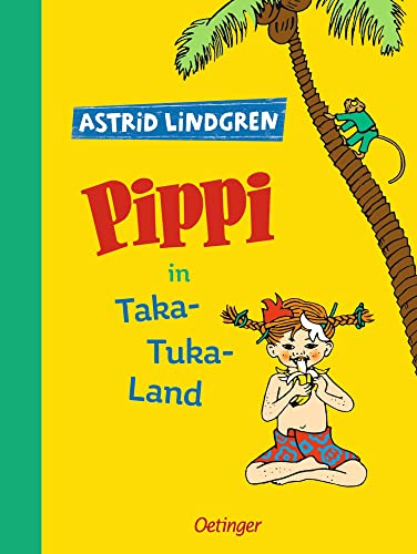 Pippi Langstrumpf 3. Pippi in Taka-Tuka-Land: Astrid Lindgren Kinderbuch-Klassiker. Oetinger Kinderbuch und Vorlesebuch ab 6 Jahren mit Bildern von Ingrid Vang Nyman Pippi Langstrumpf 3. Pippi in Taka-Tuka-Land: Astrid Lindgren Kinderbuch-Klassiker. Oetinger Kinderbuch und Vorlesebuch ab 6 Jahren mit Bildern von Ingrid Vang Nyman