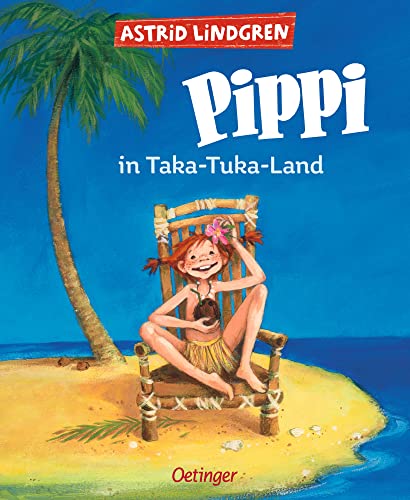 Pippi in Taka-Tuka-Land (farbig) (Pippi Langstrumpf): Astrid Lindgren Kinderbuch-Klassiker mit farbigen Bildern von Katrin Engelking. Oetinger Kinderbuch und Vorlesebuch ab 6 Jahren