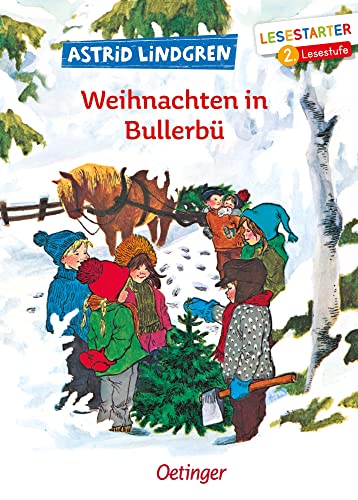Weihnachten in Bullerbü: Lesestarter. 2. Lesestufe von Oetinger