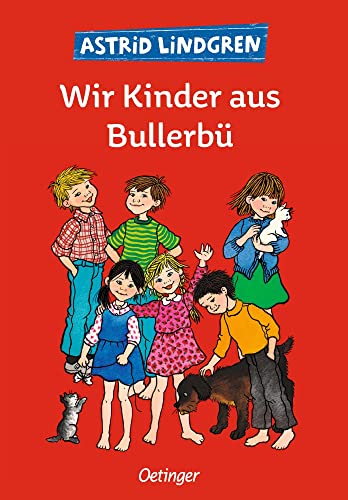 Wir Kinder aus Bullerbü: Klassisch illustriert von Ilon Wikland von Oetinger