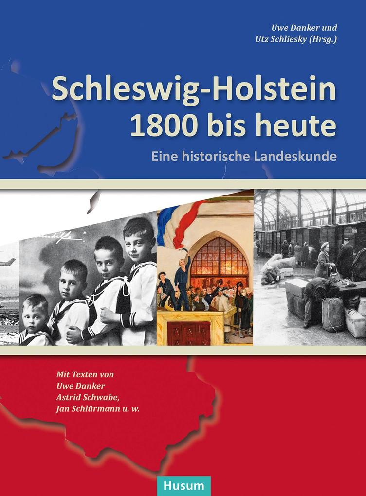 Schleswig-Holstein 1800 bis heute von Husum Druck