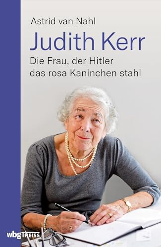 Judith Kerr: Die Frau, der Hitler das rosa Kaninchen stahl