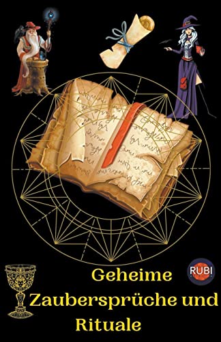 Geheime Zaubersprüche und Rituale