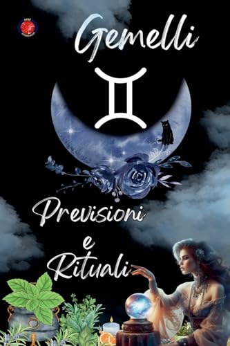 Gemelli Previsioni e Rituali 2025 Gemelli Previsioni e Rituali 2025 von Ediciones Rubí
