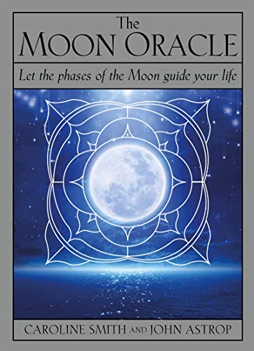 The Moon Oracle: Let the phases of the Moon guide your life von OH Editions