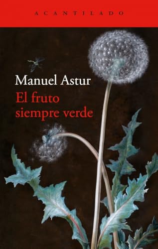 El fruto siempre verde (El Acantilado, Band 492) von Acantilado