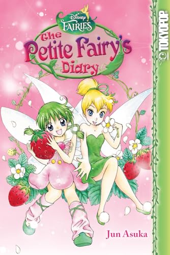 Disney Manga: Fairies - The Petite Fairy's Diary (Disney Fairies)