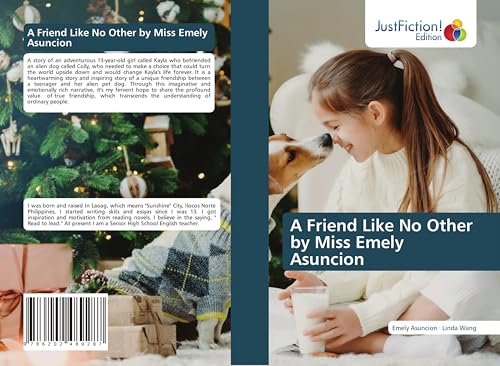 A Friend Like No Other by Miss Emely Asuncion: DE von JustFiction Edition