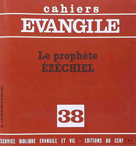 Cahiers Evangile numéro 38 Le Prophète Ezéchiel von CERF