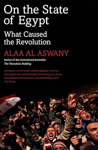 On the State of Egypt: What Caused the Revolution