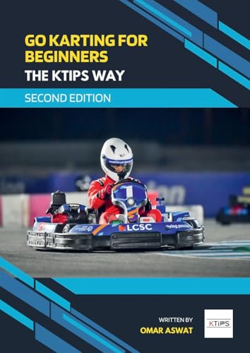 Go Karting for Beginners - The KTips Way (second edition) von Lulu.com