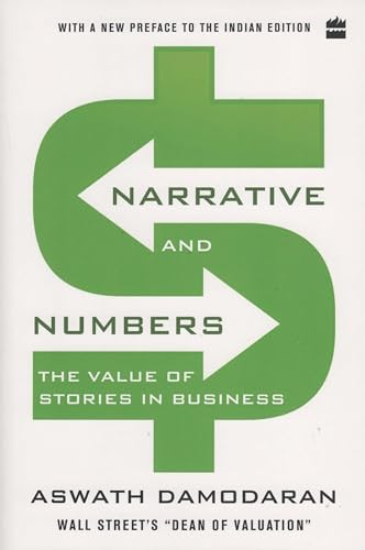 Narrative and Numbers: The Value of Stories in Business von HarperCollins India