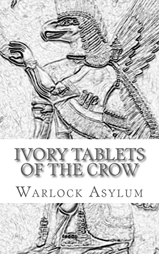 The Ivory Tablets of the Crow:: A Translation of the Dup Shimati von Createspace Independent Publishing Platform