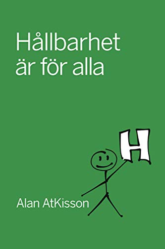 Hållbarhet är för alla von AtKisson, Inc.