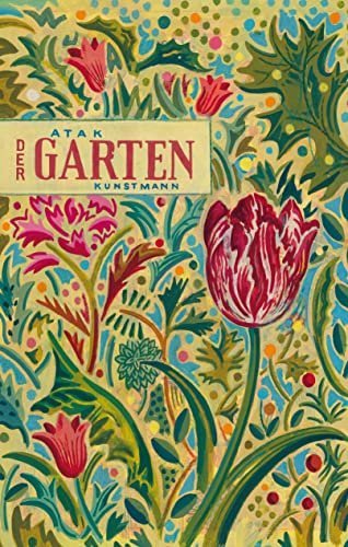 Der Garten von Verlag Antje Kunstmann