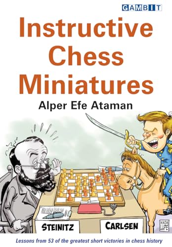 Instructive Chess Miniatures von Gambit Publications