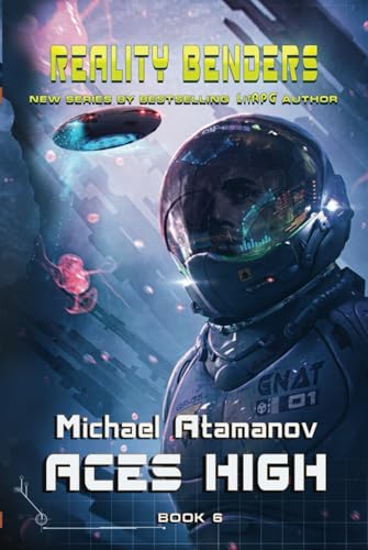 Aces High (Reality Benders Book #6): LitRPG Series von Magic Dome Books