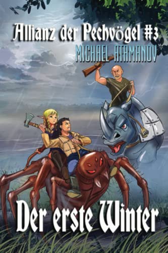 Der erste Winter (Die Allianz der Pechvögel Buch 3): LitRPG-Serie