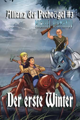 Der erste Winter (Die Allianz der Pechvögel Buch 3): LitRPG-Serie von Magic Dome Books