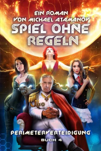Spiel ohne Regeln (Perimeterverteidigung Buch 4): LitRPG-Serie