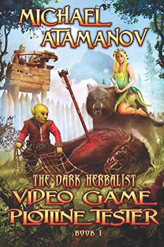 Video Game Plotline Tester (The Dark Herbalist Book #1): LitRPG series von Magic Dome Books