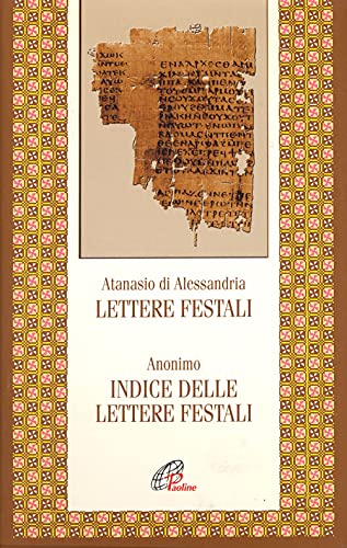 Lettere festali. Indice delle lettere festali (Letture cristiane del primo millennio, Band 34)