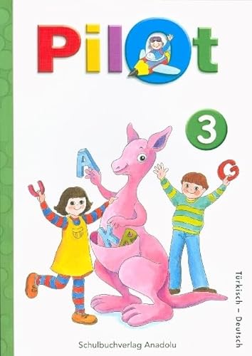 Pilot 3: 3. Schuljahr (Pilot 2)