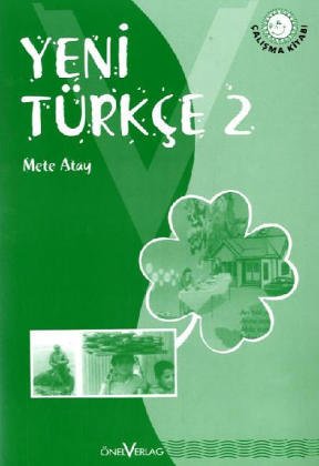 Yeni Türkce 2: Arbeitsheft: Calisma Kitabi