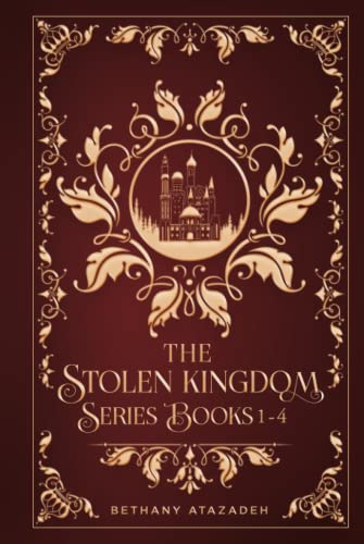 The Stolen Kingdom Series (Collector's Edition): Books 1-4