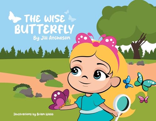 The Wise Butterfly von Outskirts Press