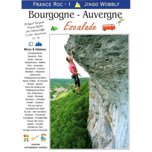 France Roc 1 - Bourgogne - Auvergne: Bilingual top guide - French/English von Jingo Wobbly Publishing