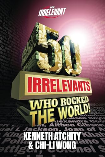 50 Irrelevants Who Rocked The World! von Story Merchant