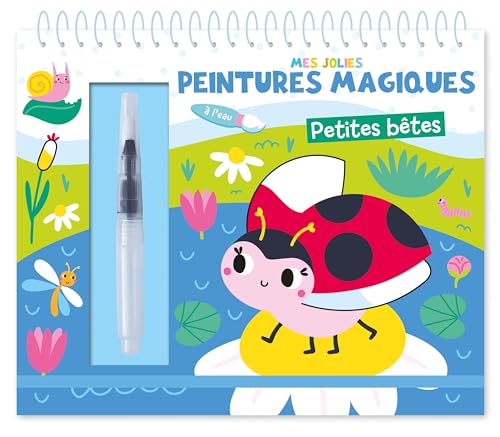 MES JOLIES PEINTURES MAGIQUES - PETITES BETES: Avec 1 pinceau à l'eau von 1 2 3 SOLEIL