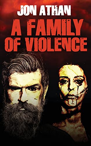 A Family of Violence A Family of Violence von CREATESPACE