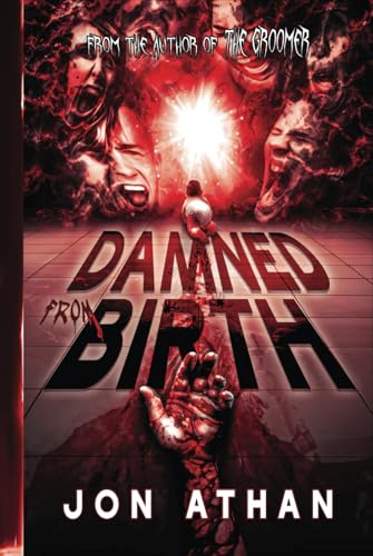 Damned From Birth Damned From Birth von Independently published