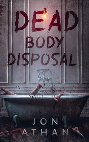 Dead Body Disposal von Independently published