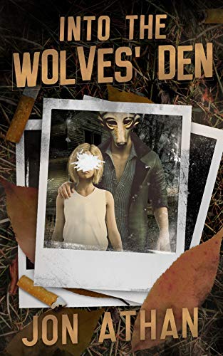 Into the Wolves' Den Into the Wolves' Den
