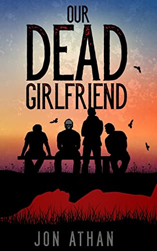 Our Dead Girlfriend Our Dead Girlfriend