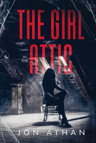 The Girl in the Attic The Girl in the Attic