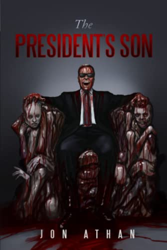 The President's Son The President's Son von Independently published